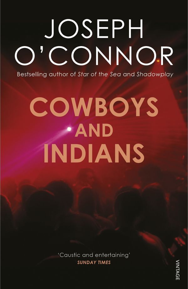 Cover Art for 9781446435724, Cowboys And Indians by Joseph O'Connor