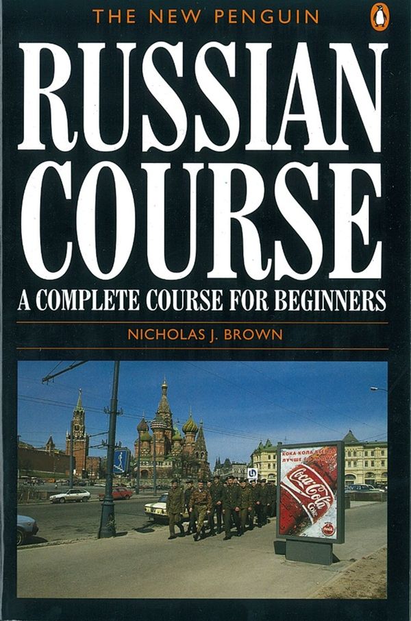 Cover Art for 9780140120417, The New Penguin Russian Course by Nicholas Brown, Nicholas J. Brown