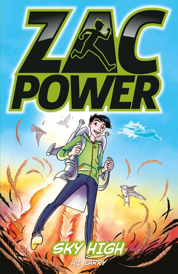 Cover Art for 9781743581872, Zac Power: Sky High by H.I. Larry