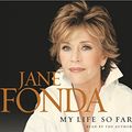 Cover Art for 9781856868266, My Life So Far by Jane Fonda