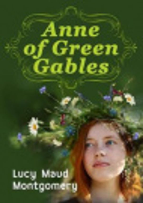 Cover Art for 9781719521796, Anne of Green Gables by Andronum, Lucy Maud Montgomery