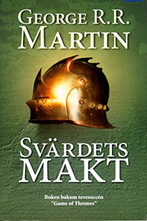 Cover Art for 9789175030531, Game of thrones - Svärdets makt: 3 (Sagan om is och eld) by George R. r. Martin