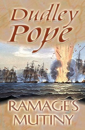 Cover Art for 9781842324783, Ramage's Mutiny by Dudley Pope