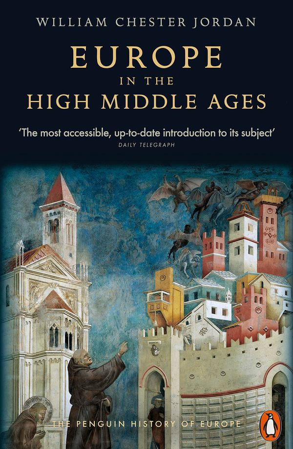 Cover Art for 9780140166644, Europe In The High Middle Ages by William Jordan, William Chester Jordan