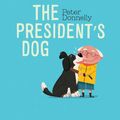 Cover Art for 9780717196104, The President's Dog by Peter Donnelly