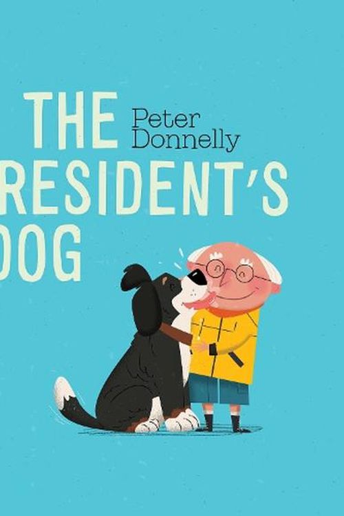 Cover Art for 9780717196104, The President's Dog by Peter Donnelly