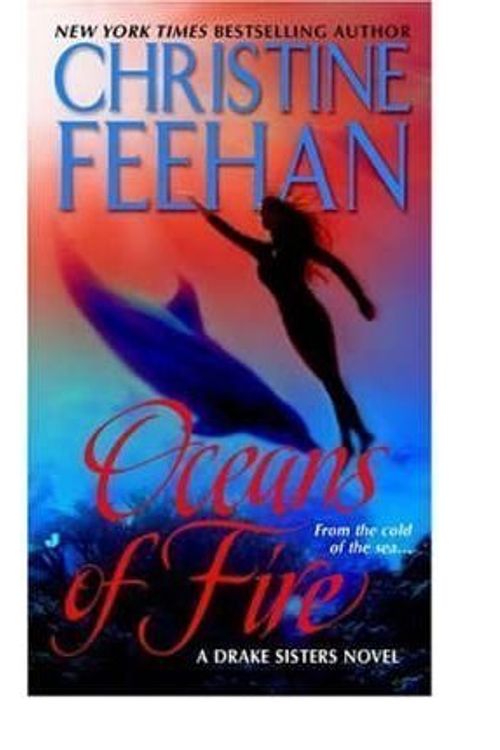 Cover Art for 9780739454398, Oceans of Fire by Christine Feehan