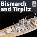 Cover Art for 9781783469123, Bismarck and Tirpitz by Steve Backer