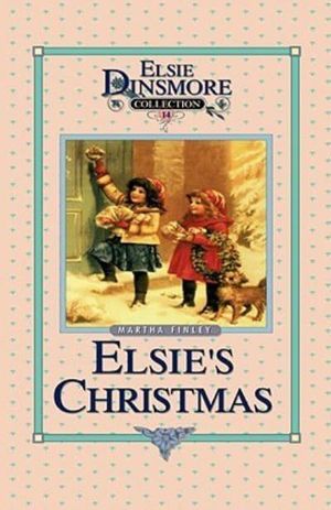 Cover Art for 9781589602762, Christmas with Grandma Elsie by Martha Finley