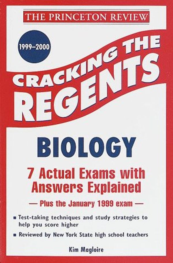 Cover Art for 9780375752797, Cracking the Regents: Biology, 1999-2000 Edition (Princeton Review Series) by Princeton Review