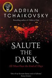 Cover Art for 9780330521260, Salute the Dark by Adrian Tchaikovsky
