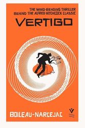 Cover Art for 9781782279747, Vertigo, Deluxe Edition by Boileau, Pierre, Narcejac, Thomas