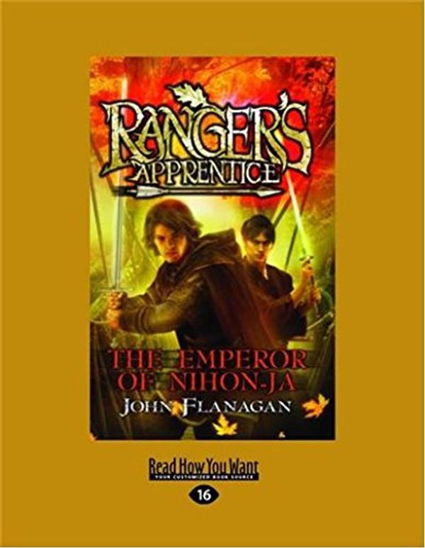 Cover Art for 9781459667587, The Emperor of Nihon-ja by John Flanagan