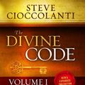 Cover Art for 9781922273079, The Divine Code—A Prophetic Encyclopedia of Numbers, Volume I: 1 to 25 by Steve Cioccolanti
