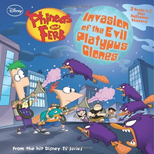 Cover Art for 9781423168959, Invasion of the Evil Platypus Clones / Night of the Giant Floating Baby Head [With Sticker(s)] by Disney Press