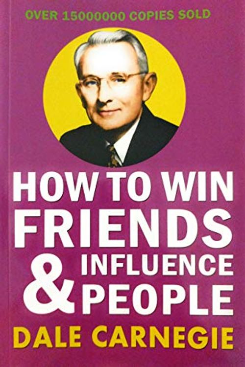 Cover Art for 9788170263784, HOW TO WIN FRIENDS AND INFLUENCE PEOPLE [Paperback] [Jan 01, 2017] DALE CARNEGIE by Dale Carnegie