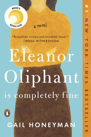 Cover Art for 9780735220690, Eleanor Oliphant is Completely Fine by Gail Honeyman