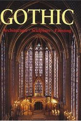 Cover Art for 9783829017411, Gothic Age: Architecture Sculpture Painting by Rolf Toman