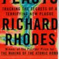 Cover Art for 9780684819501, Deadly Feasts: Tracking the Secrets of a Terrifying New Plague by Richard Rhodes