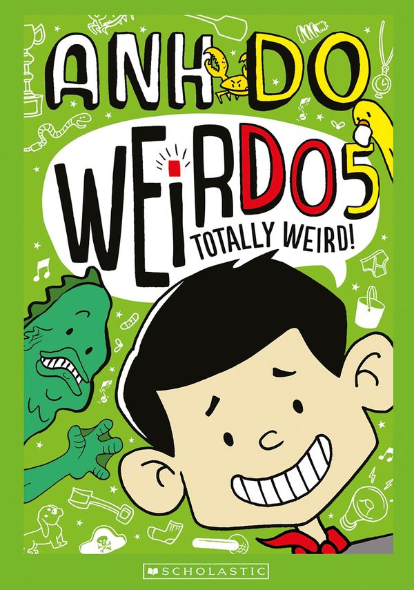 Cover Art for 9781760270964, WeirDo 5: Totally Weird by Anh Do