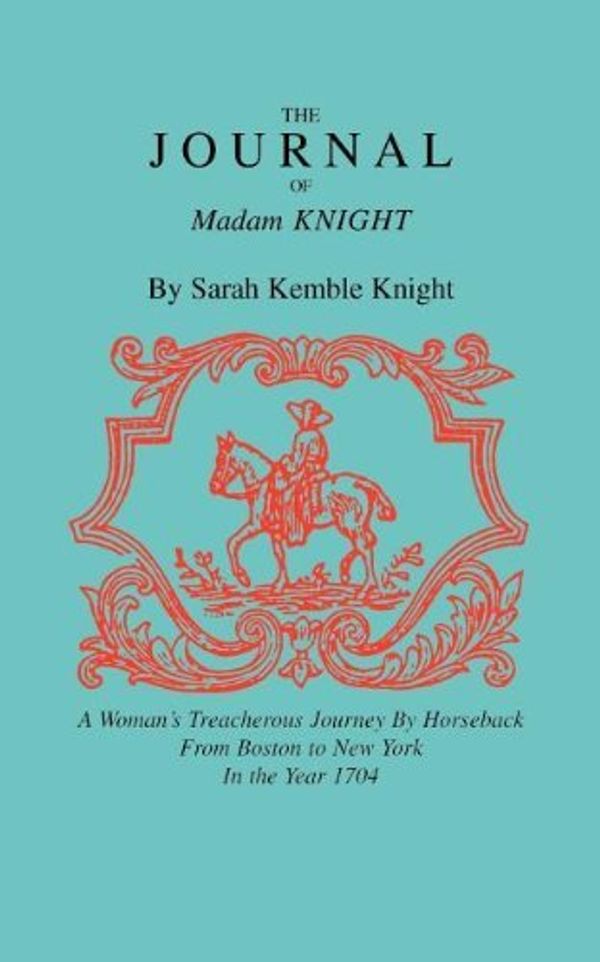 Cover Art for B01FKRPSJU, Journal of Madam Knight by Sarah Knight (1992-02-01) by Sarah Knight