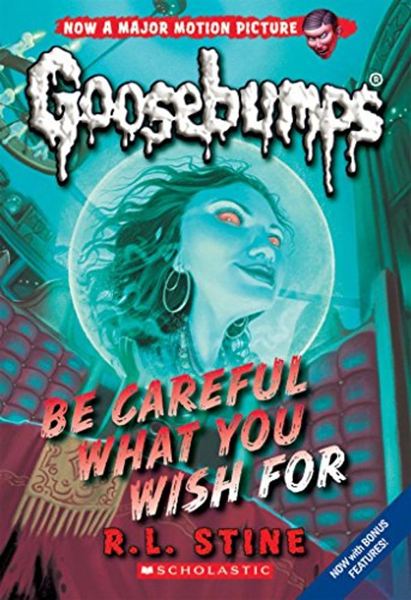 Cover Art for B01B7FMMCA, Be Careful What You Wish For by R.l. Stine