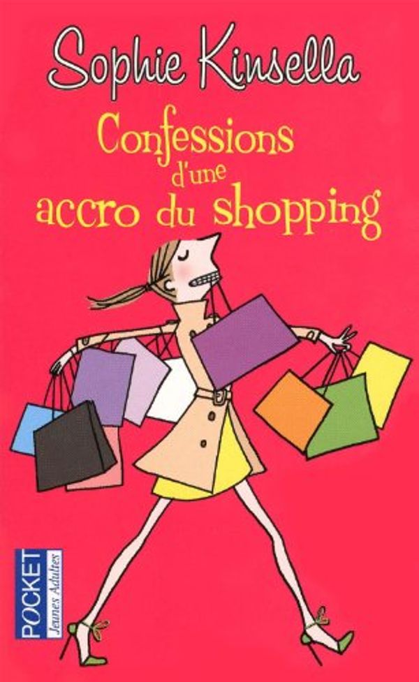 Cover Art for 9782266198875, Confessions d'une accro: du shopping by Sophie Kinsella