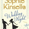 Cover Art for 9780553841015, Wedding Night by Kinsella Sophie