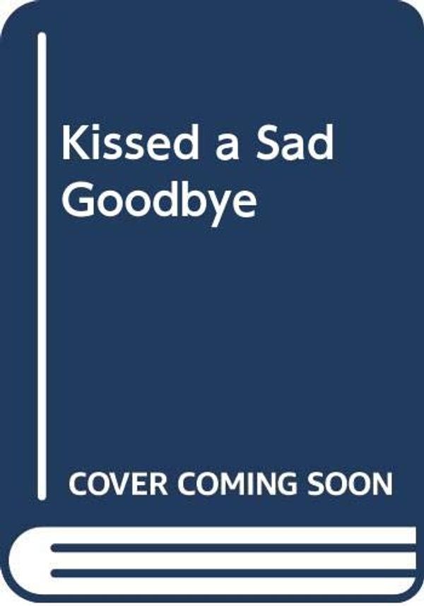 Cover Art for 9780333735039, Kissed a Sad Goodbye by Deborah Crombie