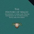 Cover Art for 9781169361379, The History of Magic by Eliphas Levi