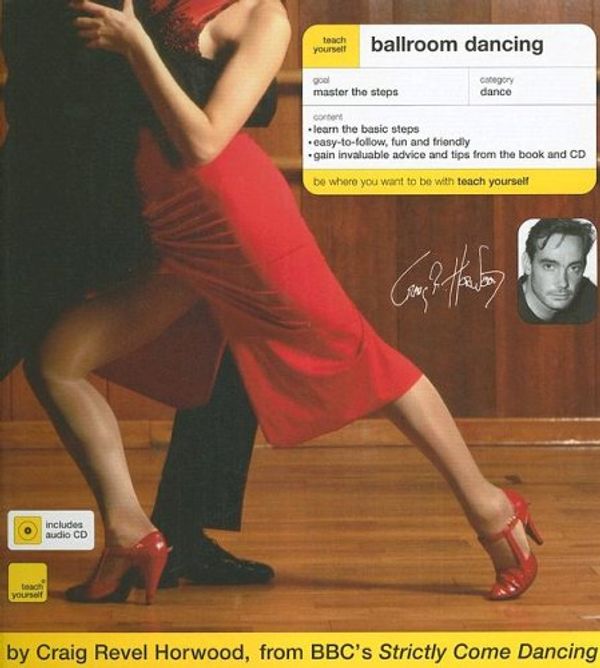 Cover Art for 9780071461504, Ballroom Dancing by Craig Revel Horwood