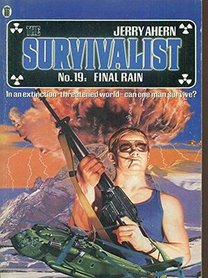 Cover Art for 9780450530890, Final Rain (Survivalist) by Jerry Ahern