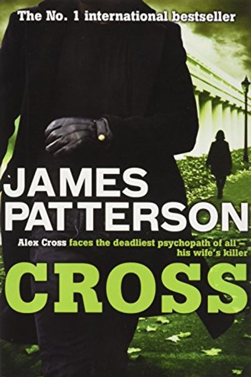 Cover Art for 9781472229502, Alex Cross: CrossAlex Cross: Book 12 by Patterson James