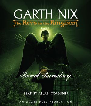 Cover Art for 9780807217504, Lord Sunday by Garth Nix