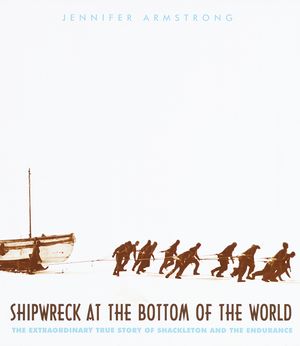 Cover Art for 9780375810497, Shipwreck at the Bottom of the World by Jennifer Armstrong
