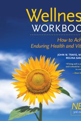 Cover Art for 9781587612138, The Wellness Workbook 3rd Ed by John W. Travis, Regina Sara Ryan
