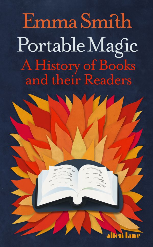 Cover Art for 9780241427262, Portable Magic: A History of Books and their Readers by Emma Smith