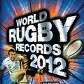 Cover Art for 9781847326485, World Rugby Records 2012 by Chris Hawkes