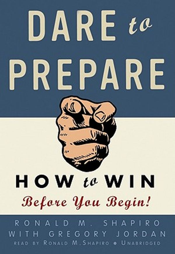 Cover Art for 9781433208973, Dare to Prepare: How to Win before You Begin by Unknown