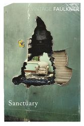 Cover Art for 9780099541028, Sanctuary by William Faulkner