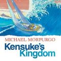 Cover Art for 9781405259422, Kensuke’s Kingdom by Michael Morpurgo