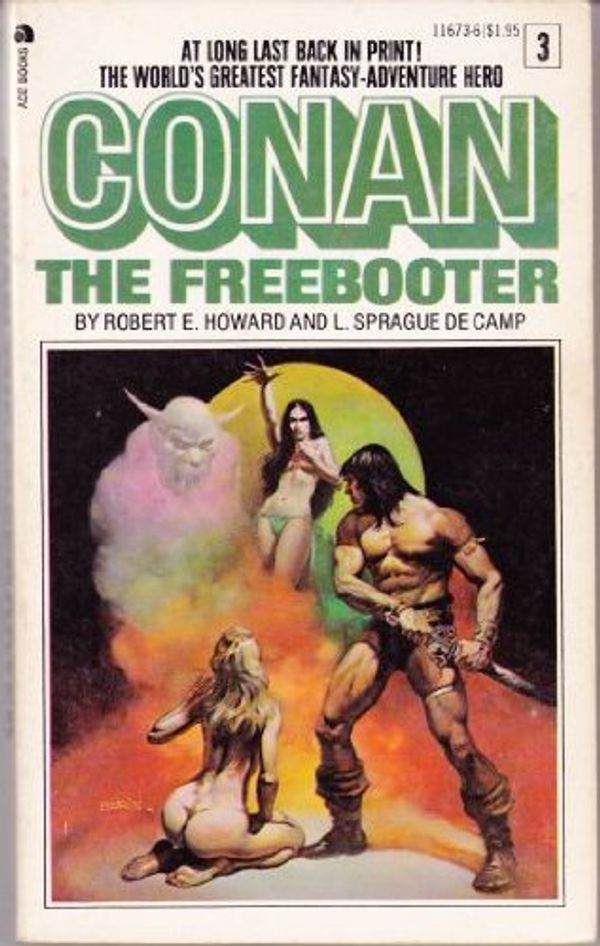 Cover Art for 9780441116737, Conan the Freebooter by Robert E. Howard