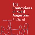 Cover Art for 9780567110053, Confessions of Saint Augustine by Frank J. Sheed