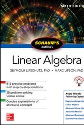 Cover Art for 9781260011449, Schaum's Outline of Linear Algebra, Sixth EditionSchaum's Outlines by Seymour Lipschutz, Marc Lipson