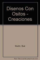 Cover Art for 9789502405575, Disenos Con Ositos - Creaciones by Sue Quinn