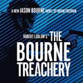 Cover Art for B095DM36SK, Bourne Treachery by Brian Freeman, Robert Ludlum