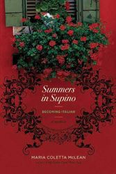 Cover Art for 9781770411371, Summers in Supino by Maria Coletta McLean