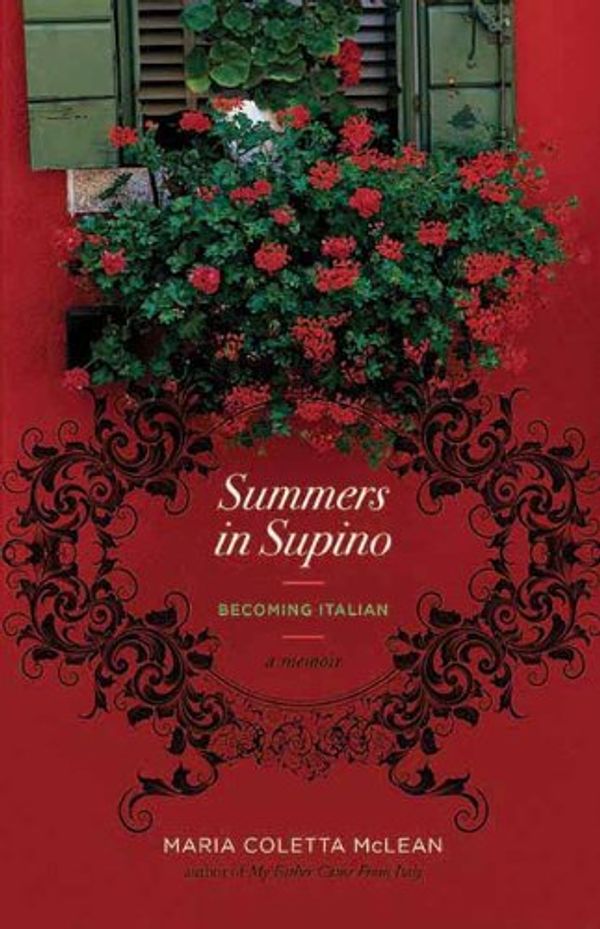 Cover Art for 9781770411371, Summers in Supino by Maria Coletta McLean