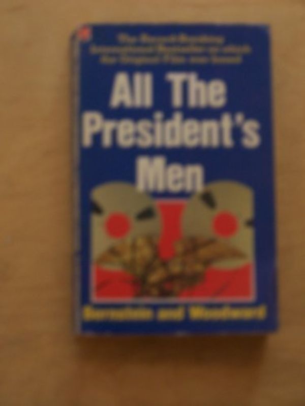 Cover Art for 9780340267806, All the President's Men by Bob Woodward