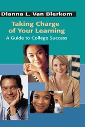 Cover Art for 9780534539498, Taking Charge of Your Learning: A Guide to College Success by Dianna L. Van Blerkom